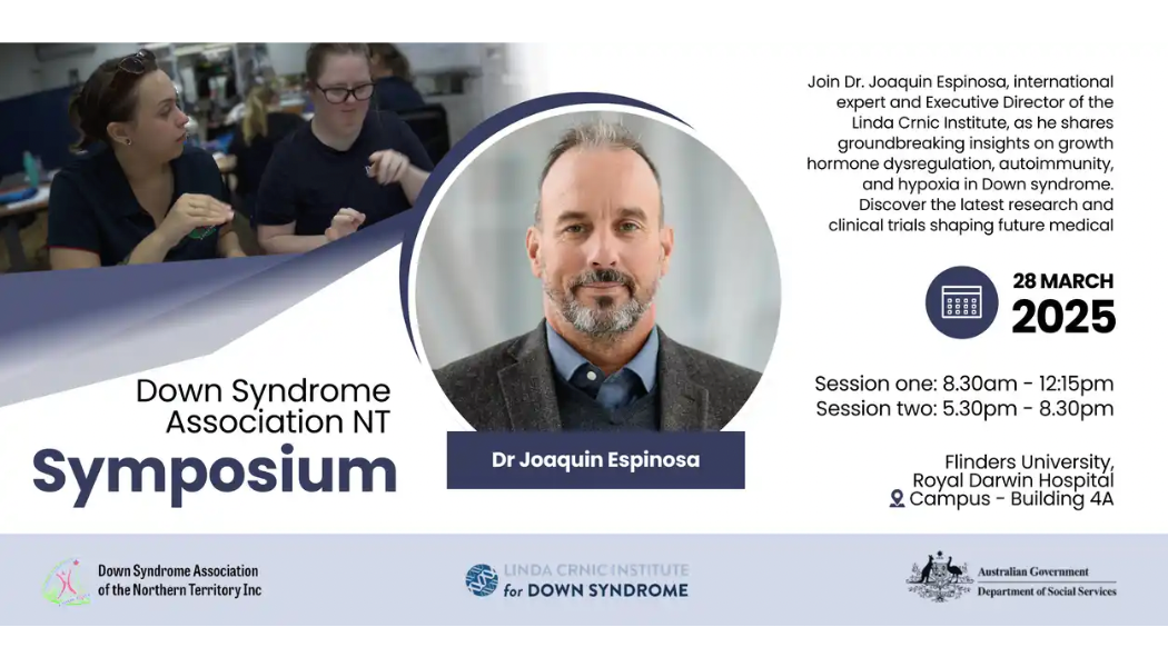 Down Syndrome Association Northern Territory Inc. Symposium banner with headshot of Dr. Joaquin Espinosa and event information and sponsor logos
